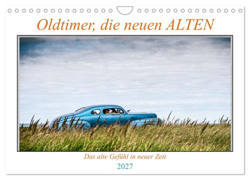 Oldtimer die neuen alten - neuen,